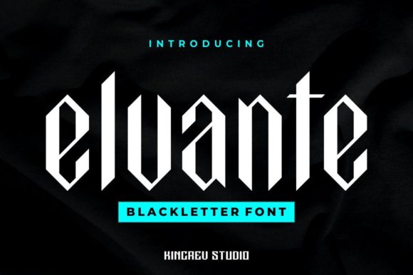Elvante: A Blackletter Typeface Built for Modern Branding