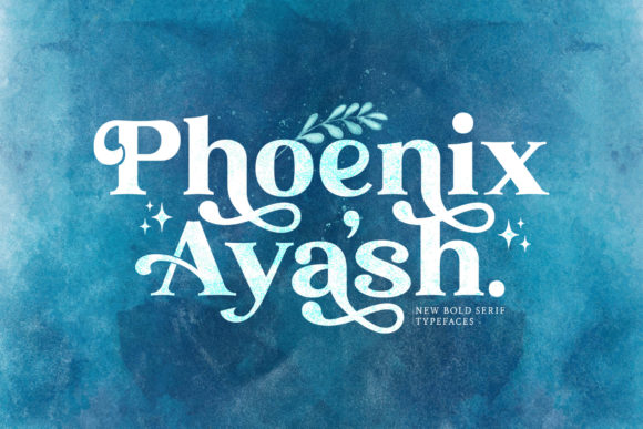 Phoenix Ayash Is the Serif Font Your Brand Has Been Waiting For